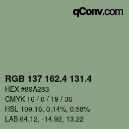 カラーコード: RGB 137 162.4 131.4 | qconv.com