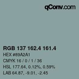 カラーコード: RGB 137 162.4 161.4 | qconv.com