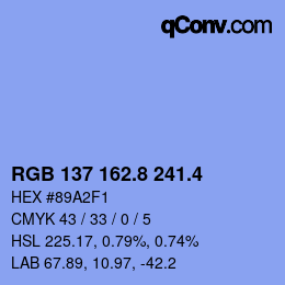 カラーコード: RGB 137 162.8 241.4 | qconv.com