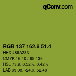 カラーコード: RGB 137 162.8 51.4 | qconv.com
