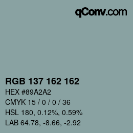 カラーコード: RGB 137 162 162 | qconv.com