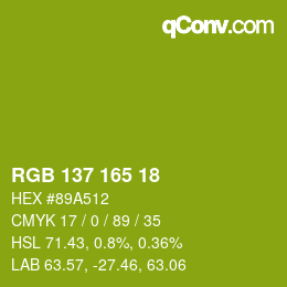 カラーコード: RGB 137 165 18 | qconv.com