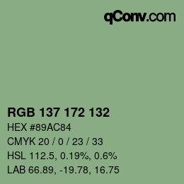 カラーコード: RGB 137 172 132 | qconv.com