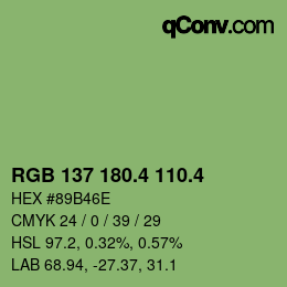 カラーコード: RGB 137 180.4 110.4 | qconv.com