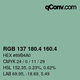 カラーコード: RGB 137 180.4 160.4 | qconv.com