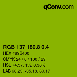カラーコード: RGB 137 180.8 0.4 | qconv.com