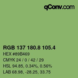 カラーコード: RGB 137 180.8 105.4 | qconv.com
