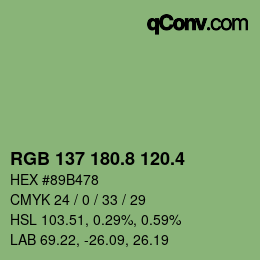 カラーコード: RGB 137 180.8 120.4 | qconv.com
