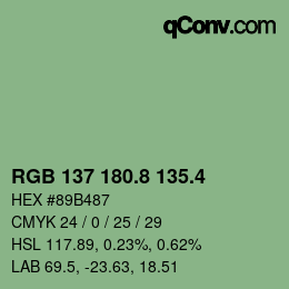 カラーコード: RGB 137 180.8 135.4 | qconv.com