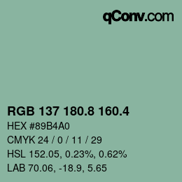 カラーコード: RGB 137 180.8 160.4 | qconv.com