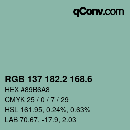 カラーコード: RGB 137 182.2 168.6 | qconv.com