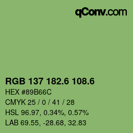 カラーコード: RGB 137 182.6 108.6 | qconv.com