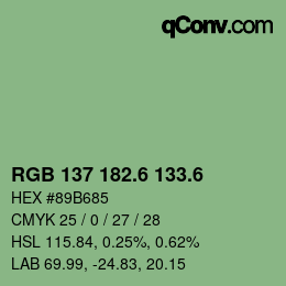 カラーコード: RGB 137 182.6 133.6 | qconv.com