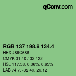 カラーコード: RGB 137 198.8 134.4 | qconv.com
