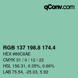 カラーコード: RGB 137 198.8 174.4 | qconv.com