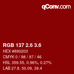 カラーコード: RGB 137 2.6 3.6 | qconv.com
