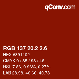 カラーコード: RGB 137 20.2 2.6 | qconv.com