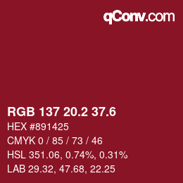 カラーコード: RGB 137 20.2 37.6 | qconv.com