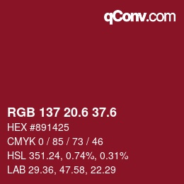 カラーコード: RGB 137 20.6 37.6 | qconv.com