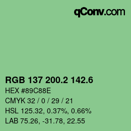 カラーコード: RGB 137 200.2 142.6 | qconv.com