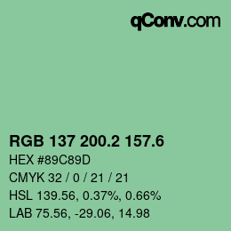 カラーコード: RGB 137 200.2 157.6 | qconv.com