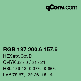 カラーコード: RGB 137 200.6 157.6 | qconv.com