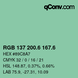 カラーコード: RGB 137 200.6 167.6 | qconv.com