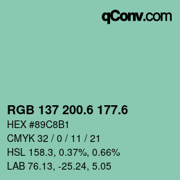 カラーコード: RGB 137 200.6 177.6 | qconv.com