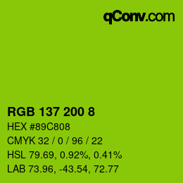 カラーコード: RGB 137 200 8 | qconv.com