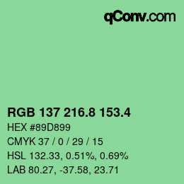 カラーコード: RGB 137 216.8 153.4 | qconv.com