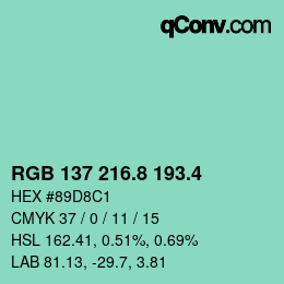 カラーコード: RGB 137 216.8 193.4 | qconv.com