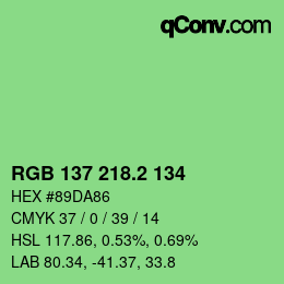 カラーコード: RGB 137 218.2 134 | qconv.com