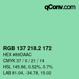 カラーコード: RGB 137 218.2 172 | qconv.com