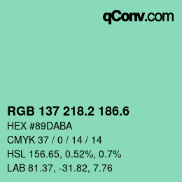 カラーコード: RGB 137 218.2 186.6 | qconv.com