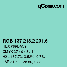 カラーコード: RGB 137 218.2 201.6 | qconv.com