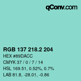 カラーコード: RGB 137 218.2 204 | qconv.com