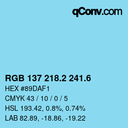 カラーコード: RGB 137 218.2 241.6 | qconv.com