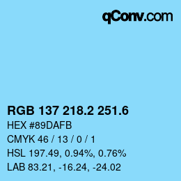 カラーコード: RGB 137 218.2 251.6 | qconv.com