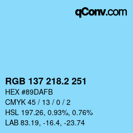 カラーコード: RGB 137 218.2 251 | qconv.com