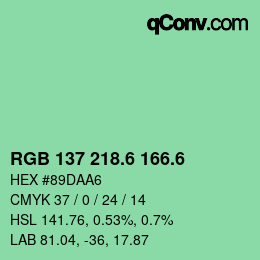 カラーコード: RGB 137 218.6 166.6 | qconv.com