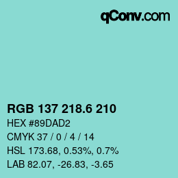 カラーコード: RGB 137 218.6 210 | qconv.com