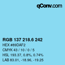カラーコード: RGB 137 218.6 242 | qconv.com