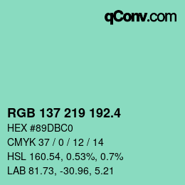 カラーコード: RGB 137 219 192.4 | qconv.com