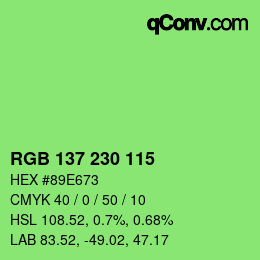カラーコード: RGB 137 230 115 | qconv.com