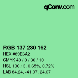 カラーコード: RGB 137 230 162 | qconv.com