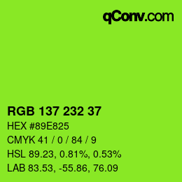 カラーコード: RGB 137 232 37 | qconv.com