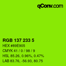 Color code: RGB 137 233 5 | qconv.com