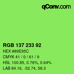 カラーコード: RGB 137 233 92 | qconv.com