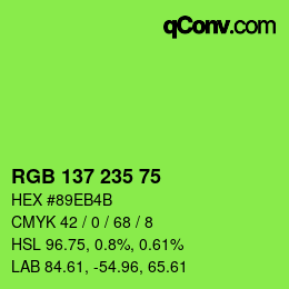 Color code: RGB 137 235 75 | qconv.com