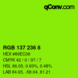 Color code: RGB 137 236 8 | qconv.com